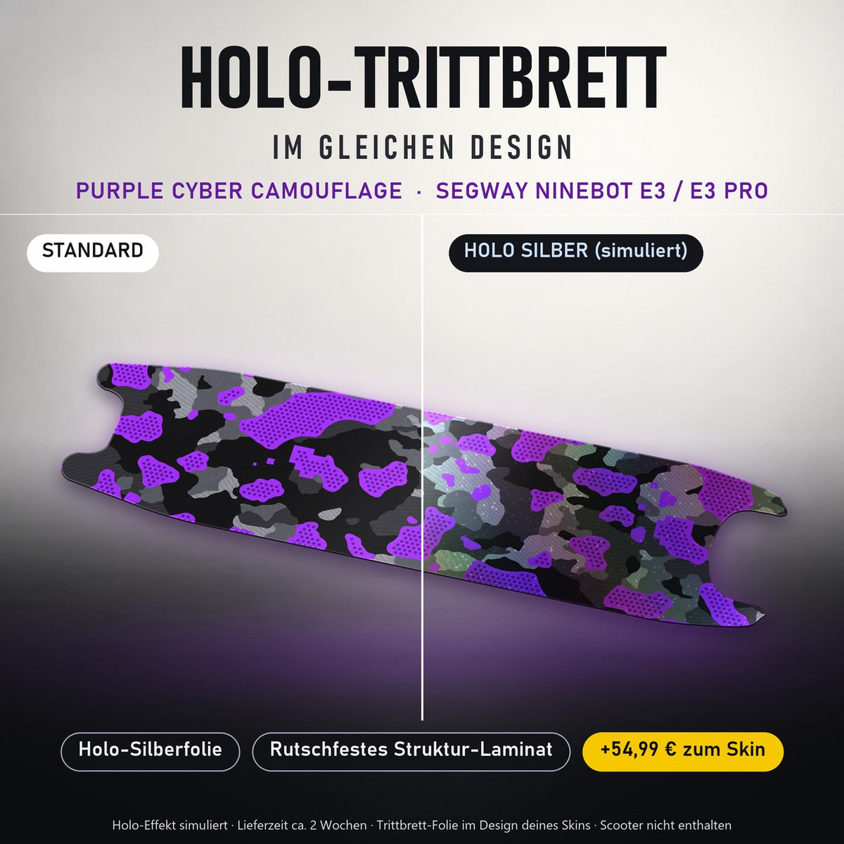 Holo-Trittbrett im gleichen Design – PURPLE CYBER CAMOUFLAGE für SEGWAY NINEBOT E3 / E3 PRO, Holo-Effekt simuliert (+54,99 €)