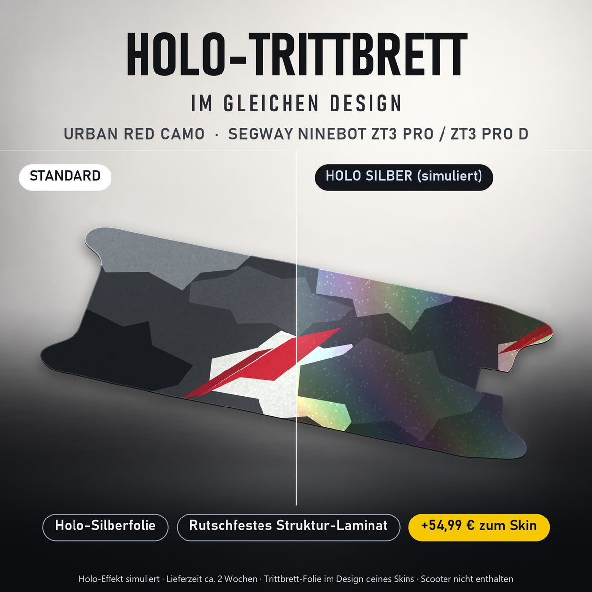 Holo-Trittbrett im gleichen Design – URBAN RED CAMO für SEGWAY NINEBOT ZT3 PRO / ZT3 PRO D, Holo-Effekt simuliert (+54,99 €)
