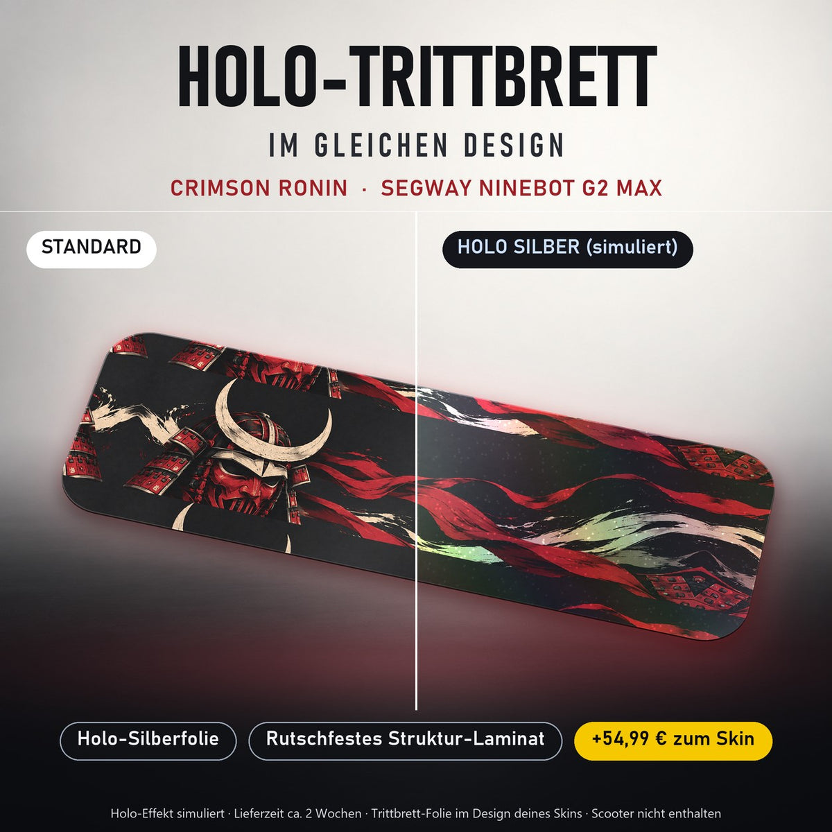 Holo-Trittbrett im gleichen Design – CRIMSON RONIN für SEGWAY NINEBOT G2 MAX, Holo-Effekt simuliert (+54,99 €)