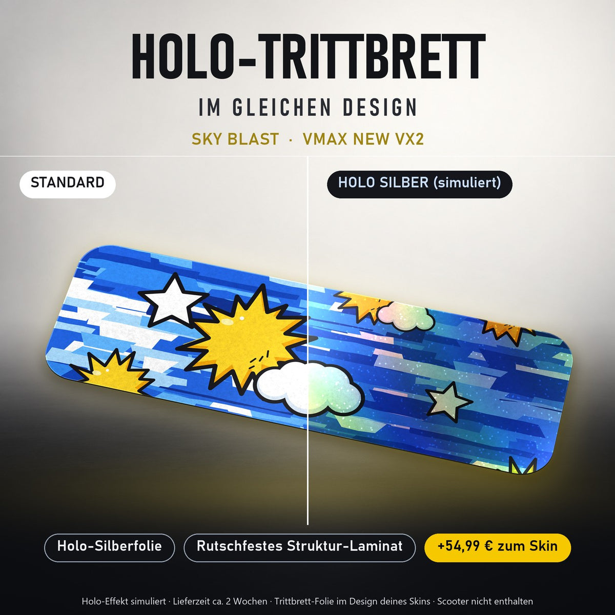 Holo-Trittbrett im gleichen Design – SKY BLAST für VMAX NEW VX2, Holo-Effekt simuliert (+54,99 €)