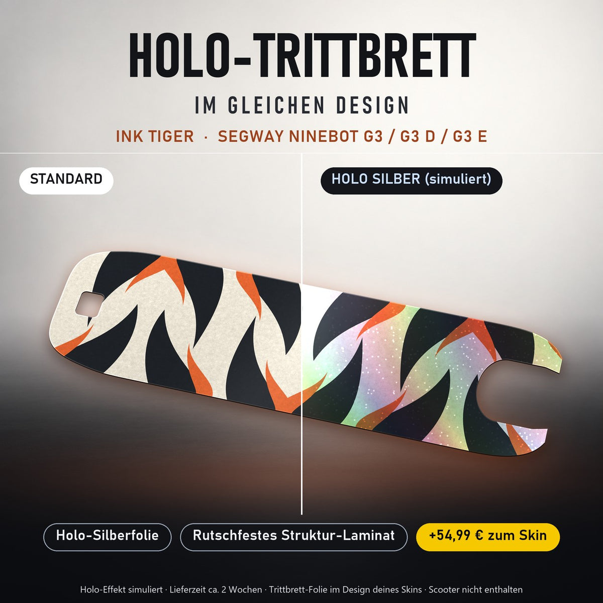 Holo-Trittbrett im gleichen Design – INK TIGER für SEGWAY NINEBOT G3 / G3 D / G3 E, Holo-Effekt simuliert (+54,99 €)