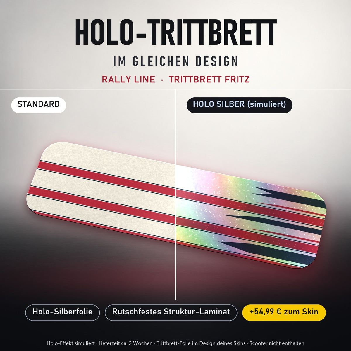 Holo-Trittbrett im gleichen Design – RALLY LINE für TRITTBRETT FRITZ, Holo-Effekt simuliert (+54,99 €)