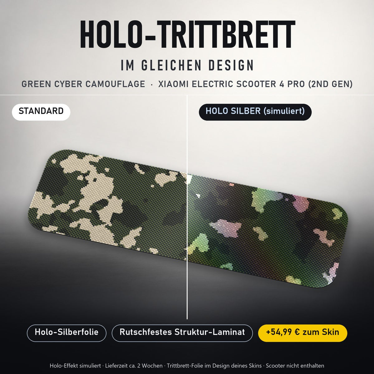 Holo-Trittbrett im gleichen Design – GREEN CYBER CAMOUFLAGE für XIAOMI ELECTRIC SCOOTER 4 PRO (2ND GEN), Holo-Effekt simuliert (+54,99 €)