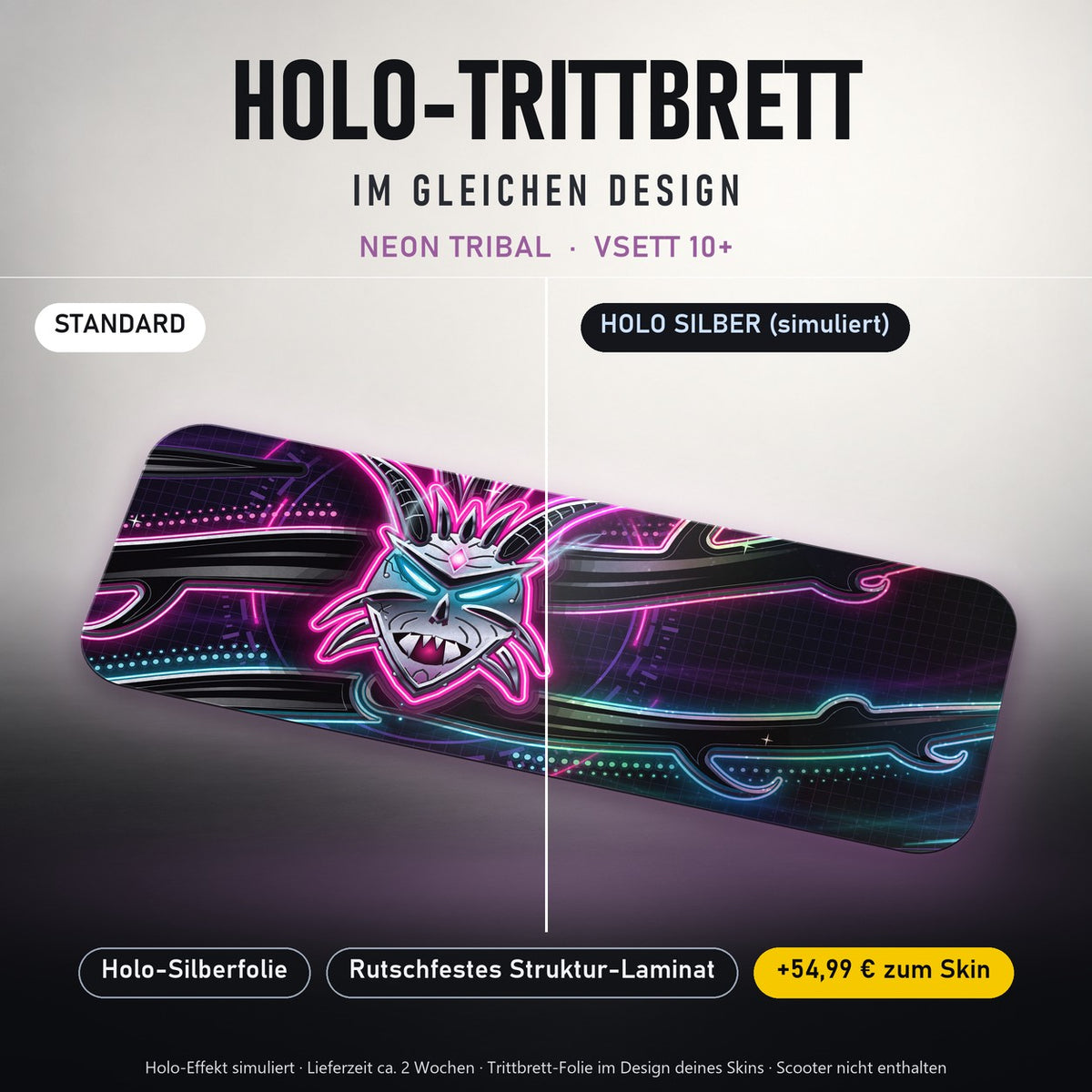 Holo-Trittbrett im gleichen Design – NEON TRIBAL für VSETT 10+, Holo-Effekt simuliert (+54,99 €)
