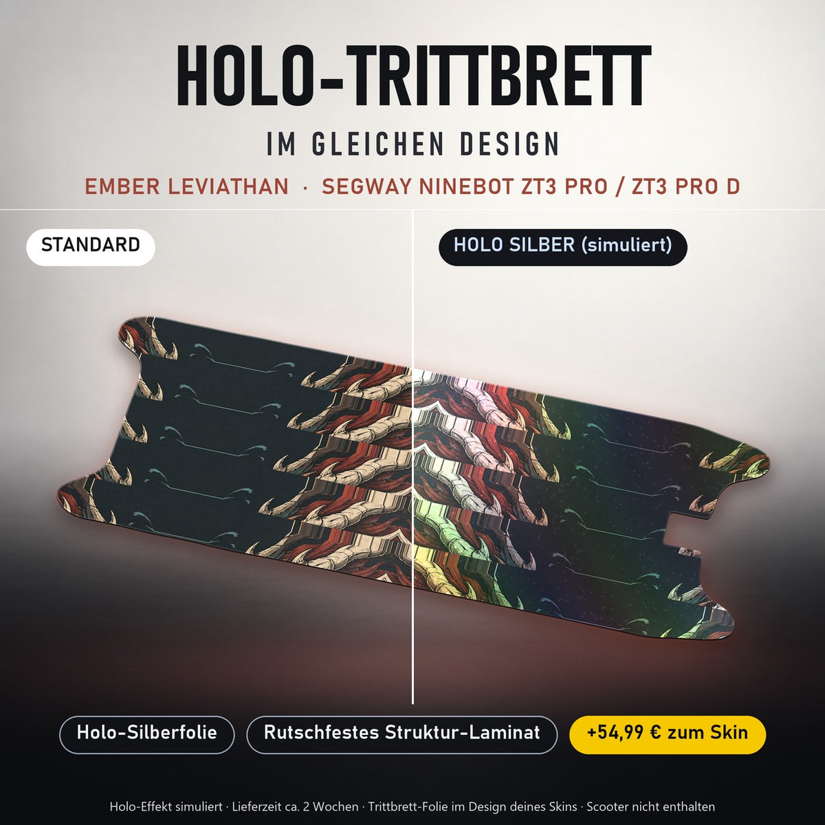 Holo-Trittbrett im gleichen Design – EMBER LEVIATHAN für SEGWAY NINEBOT ZT3 PRO / ZT3 PRO D, Holo-Effekt simuliert (+54,99 €)