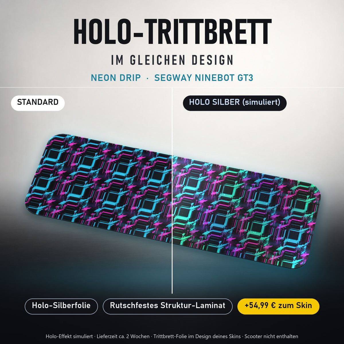 Holo-Trittbrett im gleichen Design – NEON DRIP für SEGWAY NINEBOT GT3, Holo-Effekt simuliert (+54,99 €)
