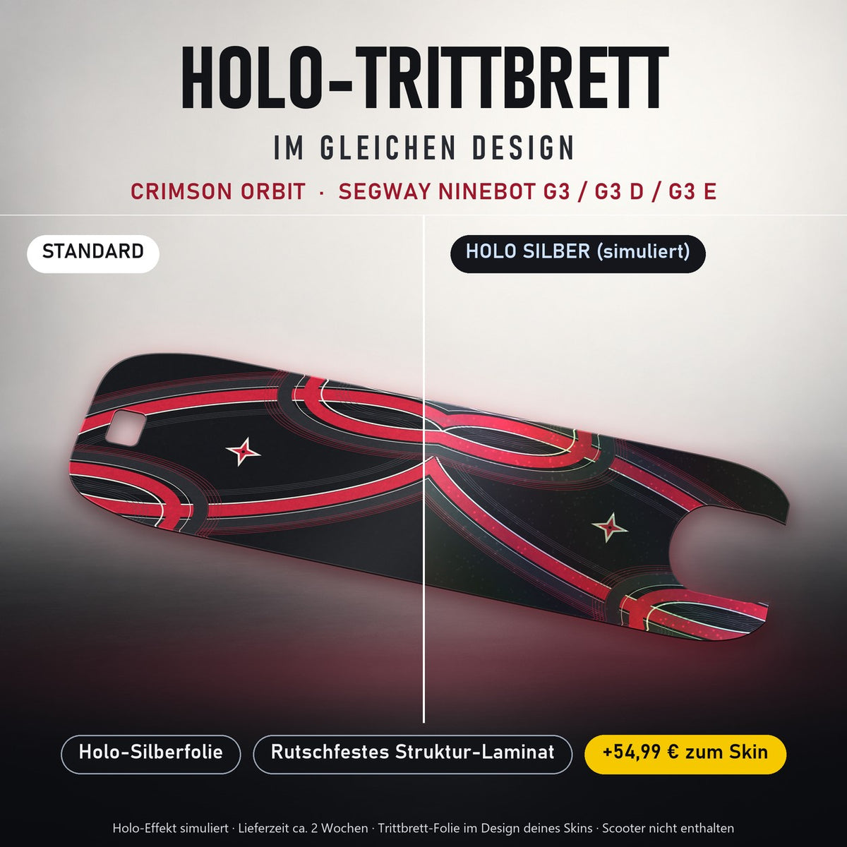 Holo-Trittbrett im gleichen Design – CRIMSON ORBIT für SEGWAY NINEBOT G3 / G3 D / G3 E, Holo-Effekt simuliert (+54,99 €)
