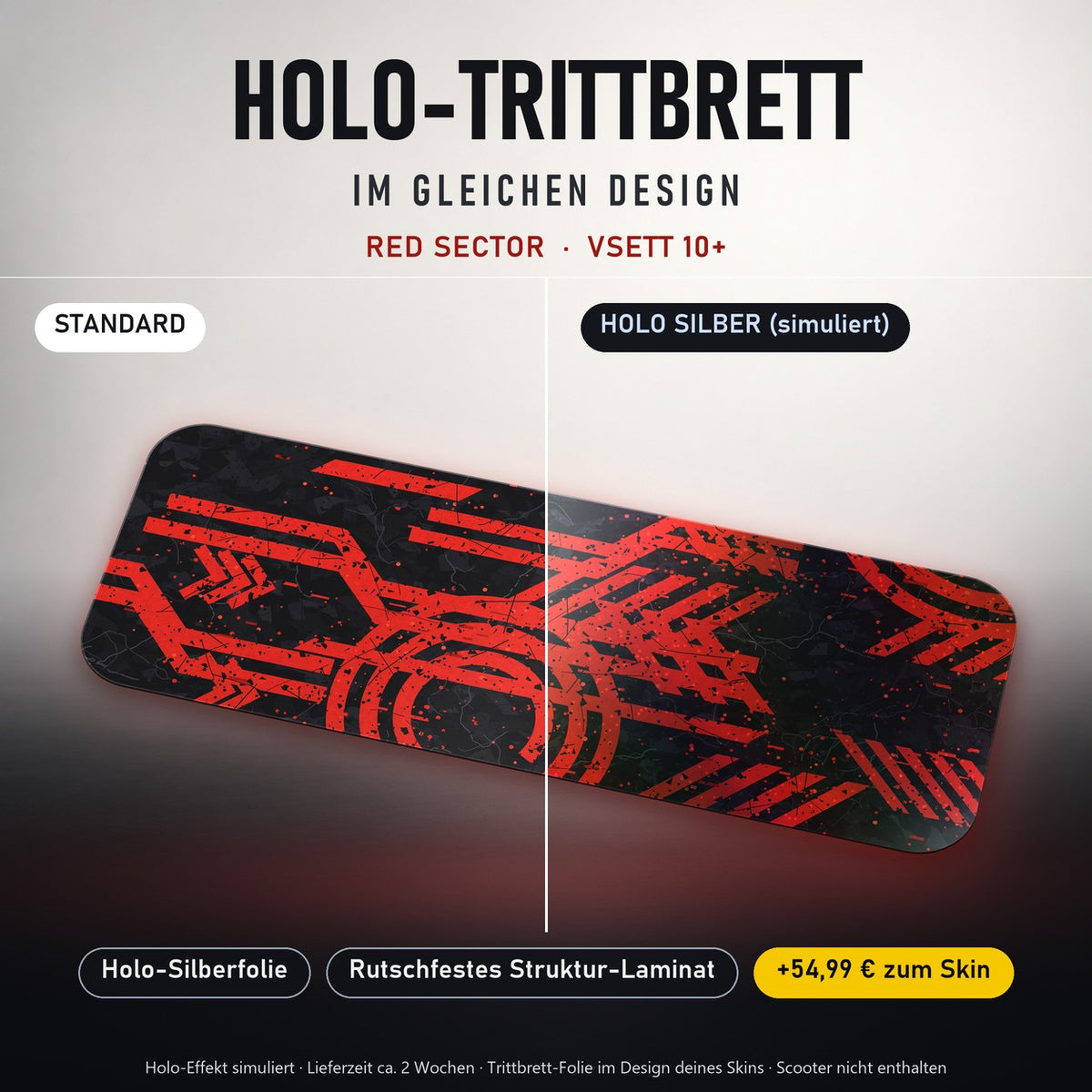 Holo-Trittbrett im gleichen Design – RED SECTOR für VSETT 10+, Holo-Effekt simuliert (+54,99 €)