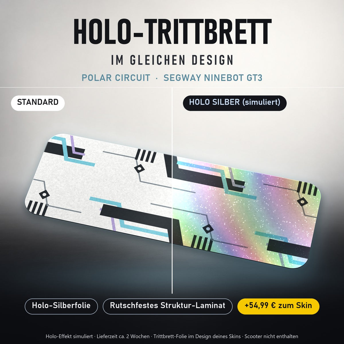 Holo-Trittbrett im gleichen Design – POLAR CIRCUIT für SEGWAY NINEBOT GT3, Holo-Effekt simuliert (+54,99 €)