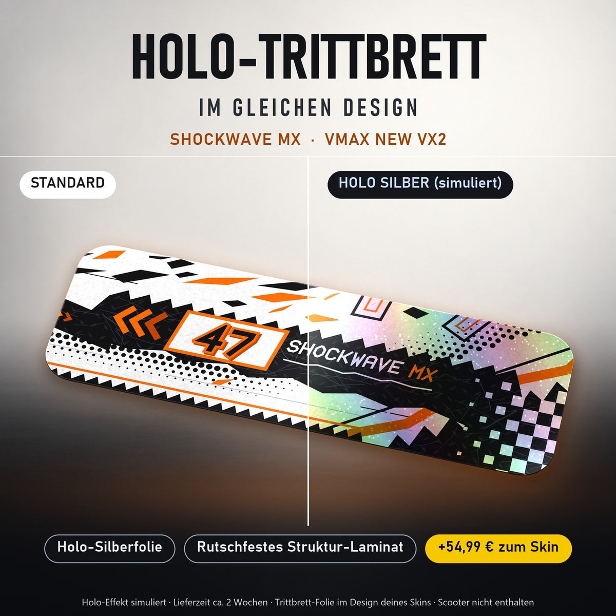 Holo-Trittbrett im gleichen Design – SHOCKWAVE MX für VMAX NEW VX2, Holo-Effekt simuliert (+54,99 €)