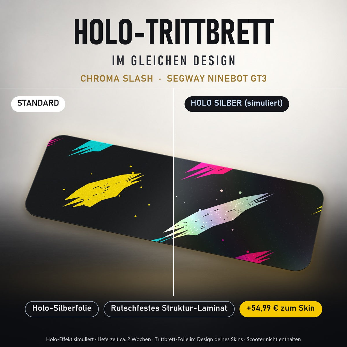 Holo-Trittbrett im gleichen Design – CHROMA SLASH für SEGWAY NINEBOT GT3, Holo-Effekt simuliert (+54,99 €)