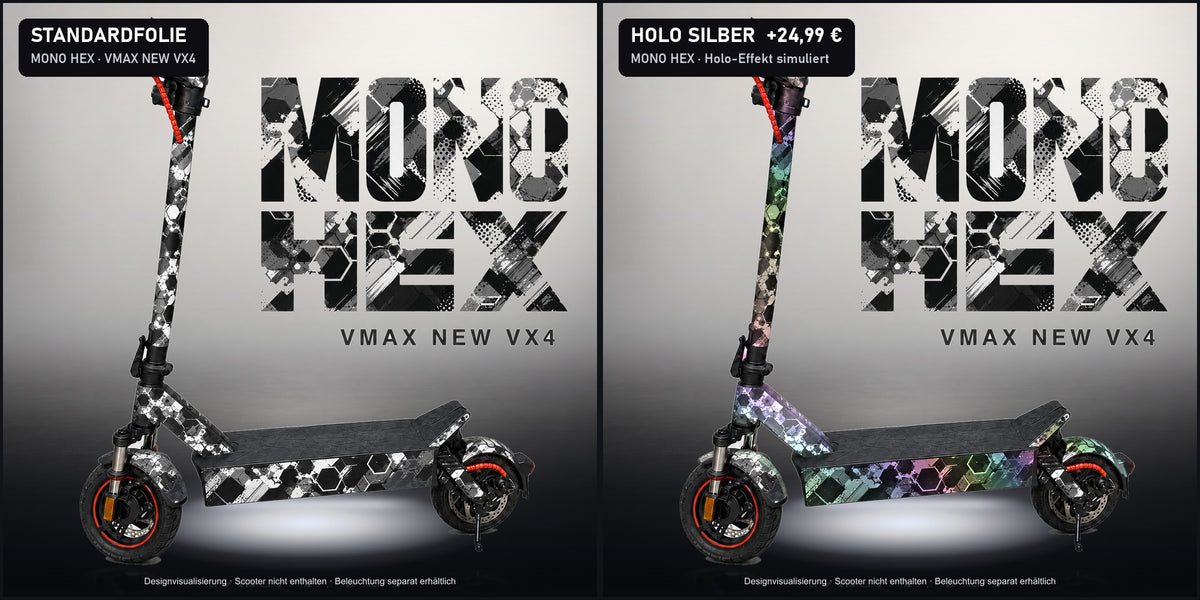 MONO HEX am VMAX NEW VX4: Standardfolie und Holo Silber im Vergleich. Holo-Effekt simuliert, Scooter nicht enthalten.