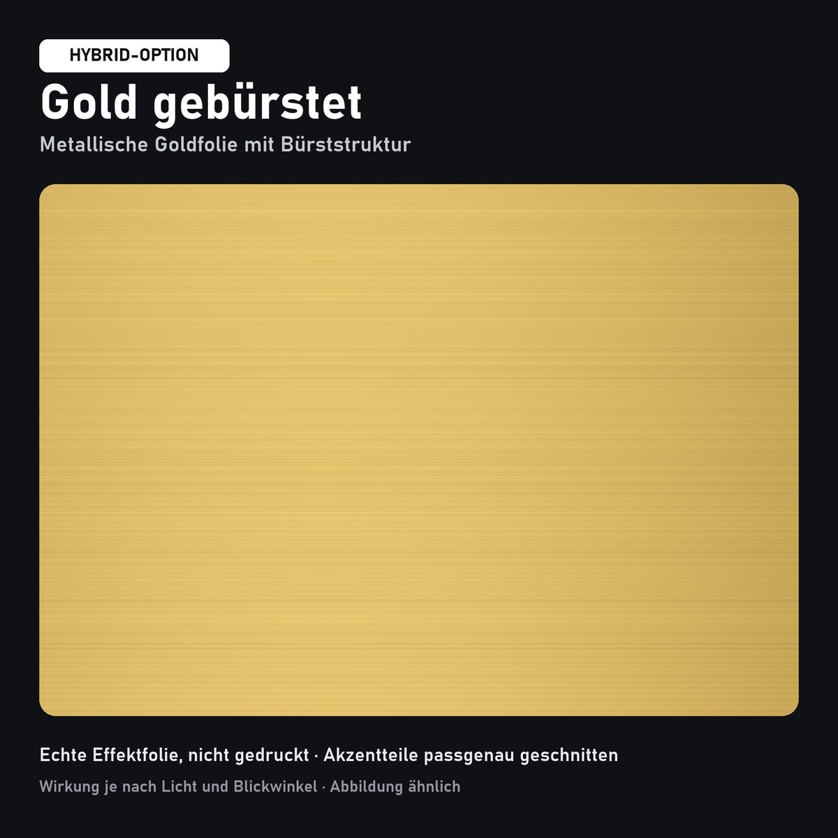 Effektfolie Gold gebürstet, Abbildung ähnlich