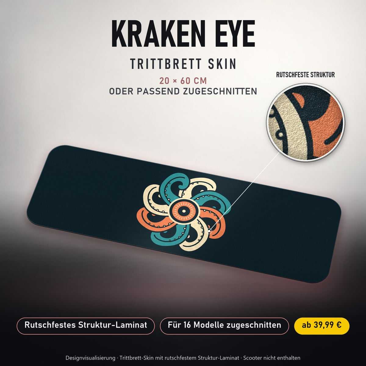 TRITTBRETT SKIN | KRAKEN EYE – Trittbrett-Skin 20 × 60 cm oder passend zugeschnitten, mit rutschfestem Struktur-Laminat. Designvisualisierung.