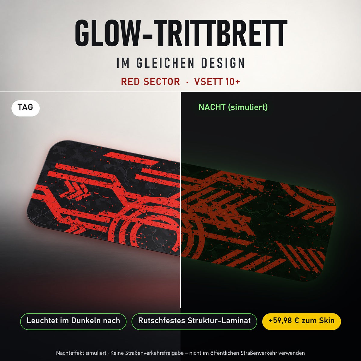 Glow-Trittbrett – RED SECTOR, Tag/Nacht