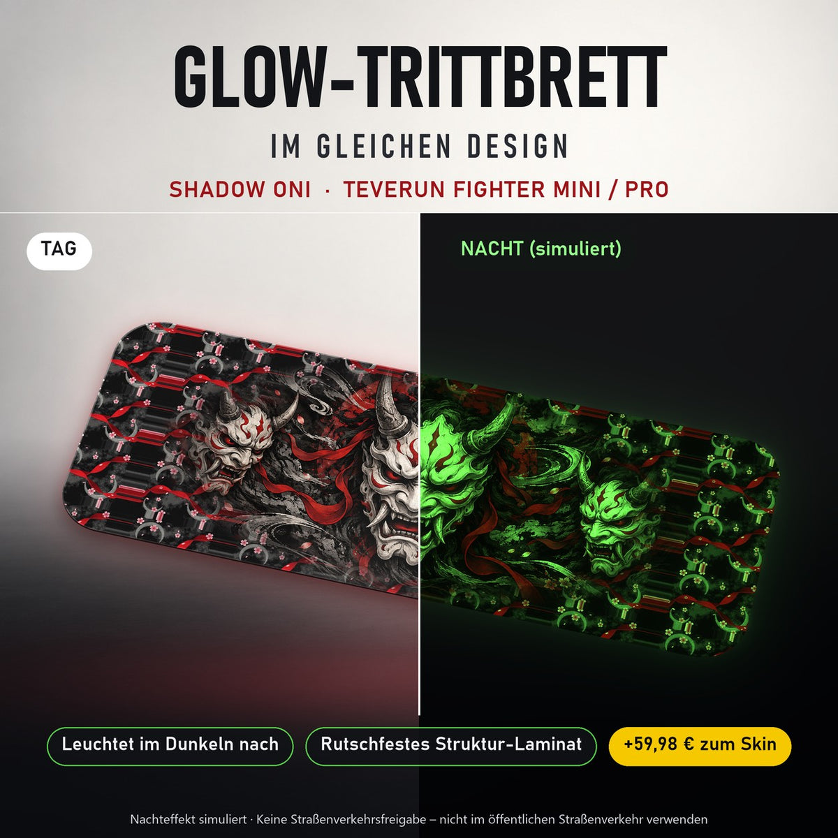 Glow-Trittbrett – SHADOW ONI, Tag/Nacht