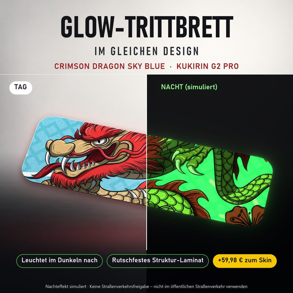 Glow-Trittbrett – CRIMSON DRAGON SKY BLUE, Tag/Nacht