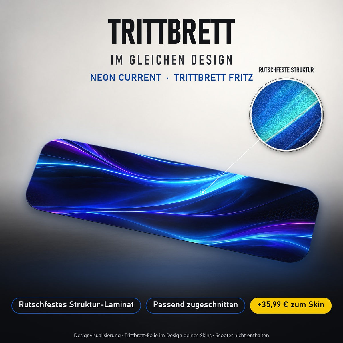 Trittbrett im gleichen Design – NEON CURRENT