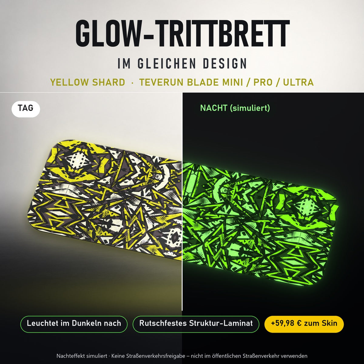 Glow-Trittbrett – YELLOW SHARD, Tag/Nacht