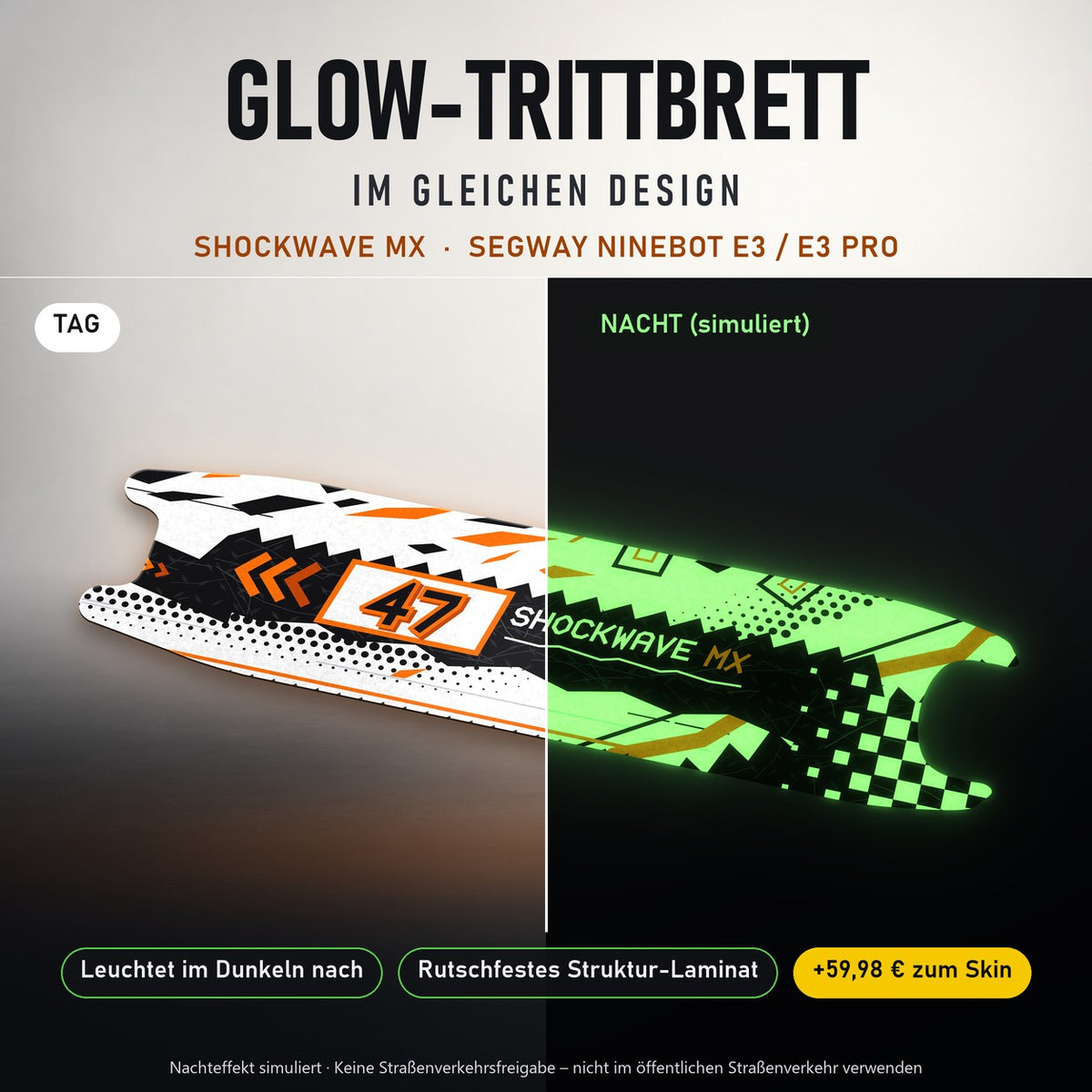Glow-Trittbrett – SHOCKWAVE MX, Tag/Nacht