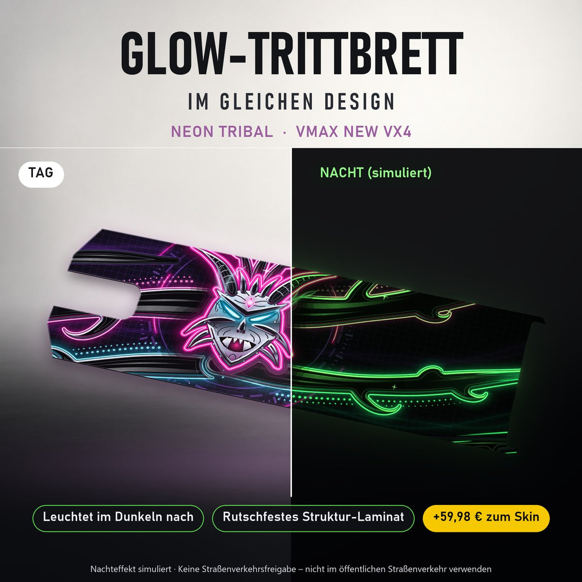 Glow-Trittbrett – NEON TRIBAL, Tag/Nacht