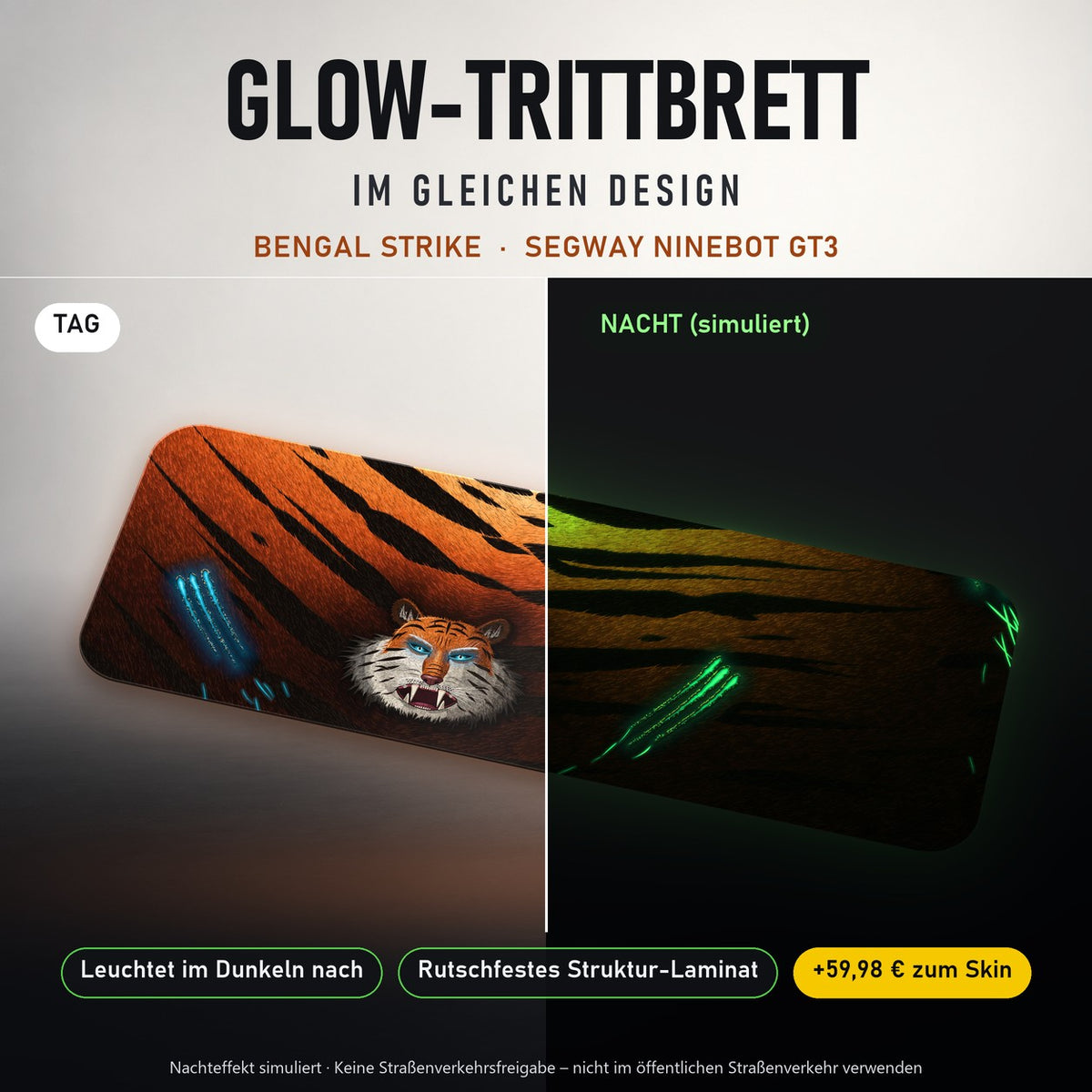 Glow-Trittbrett – BENGAL STRIKE, Tag/Nacht