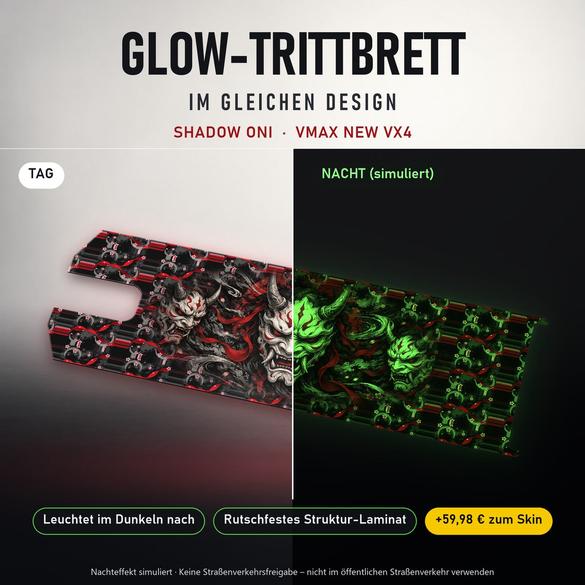 Glow-Trittbrett – SHADOW ONI, Tag/Nacht
