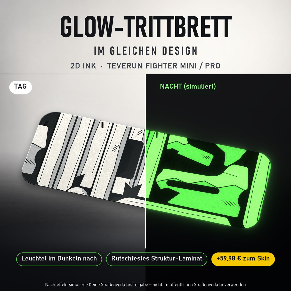 Glow-Trittbrett – 2D INK, Tag/Nacht