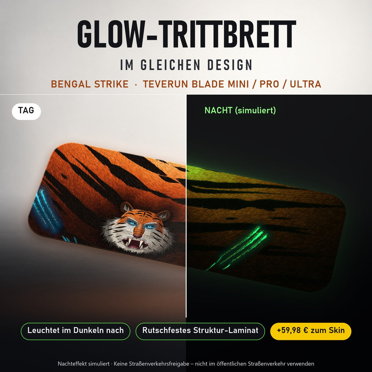 Glow-Trittbrett – BENGAL STRIKE, Tag/Nacht