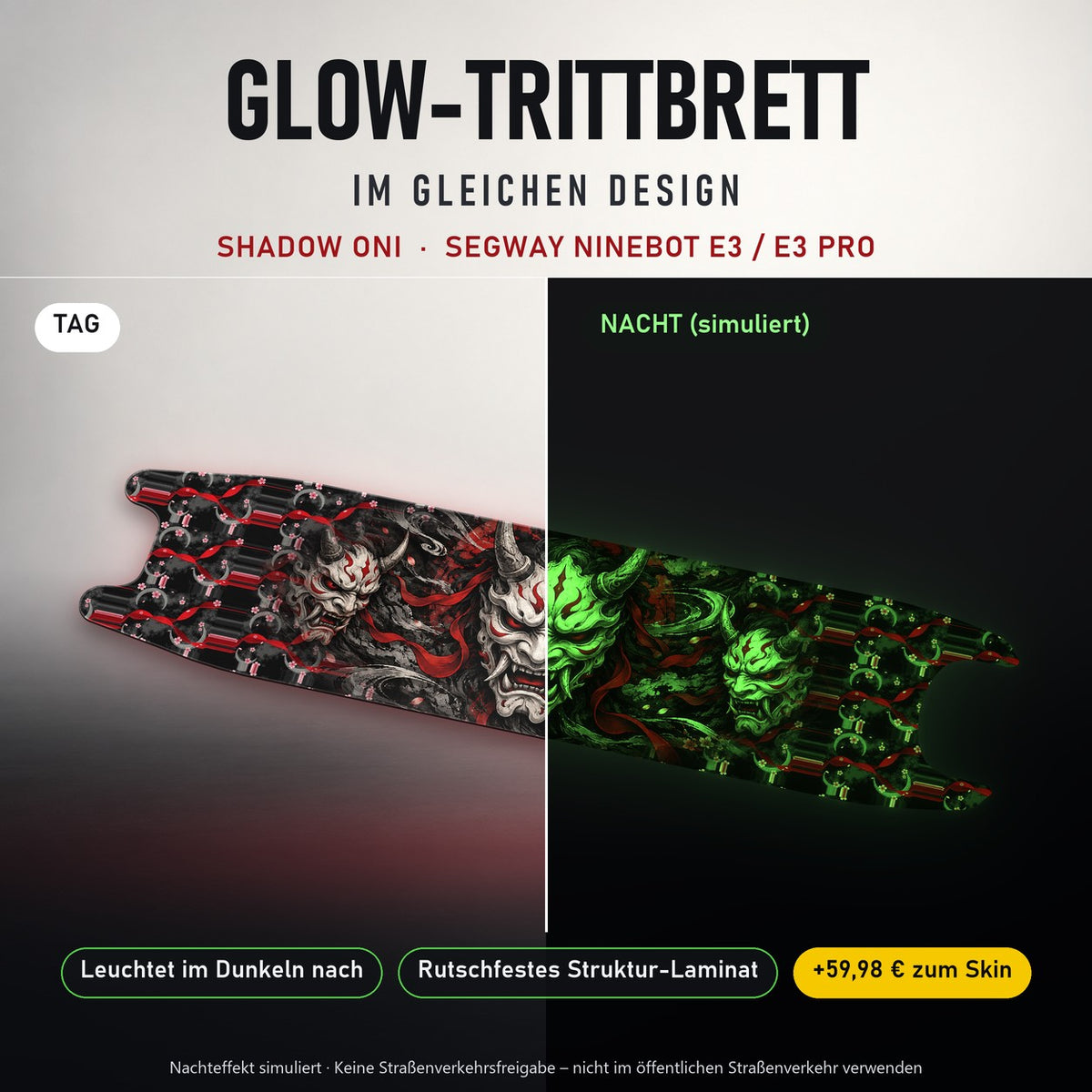Glow-Trittbrett – SHADOW ONI, Tag/Nacht