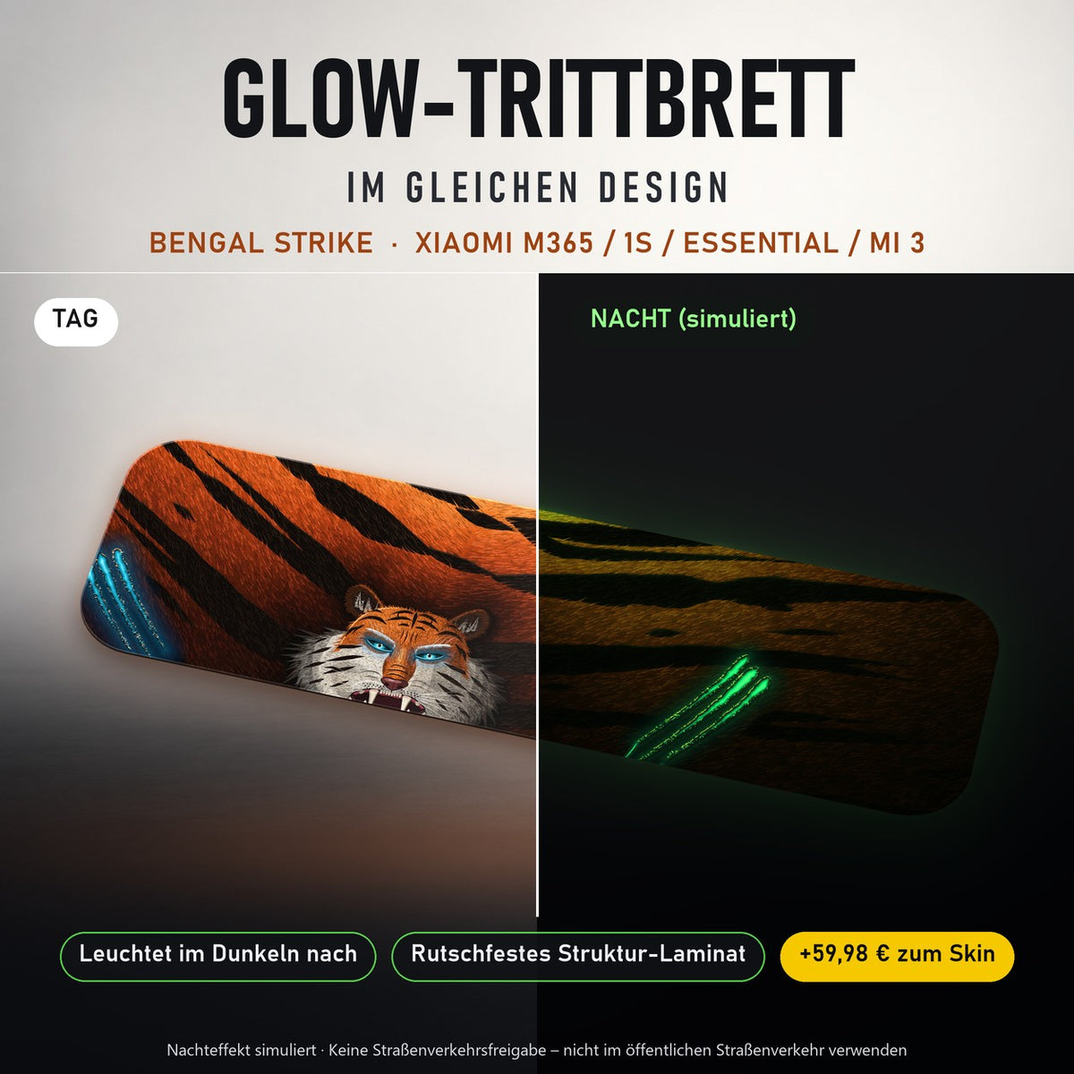 Glow-Trittbrett – BENGAL STRIKE, Tag/Nacht