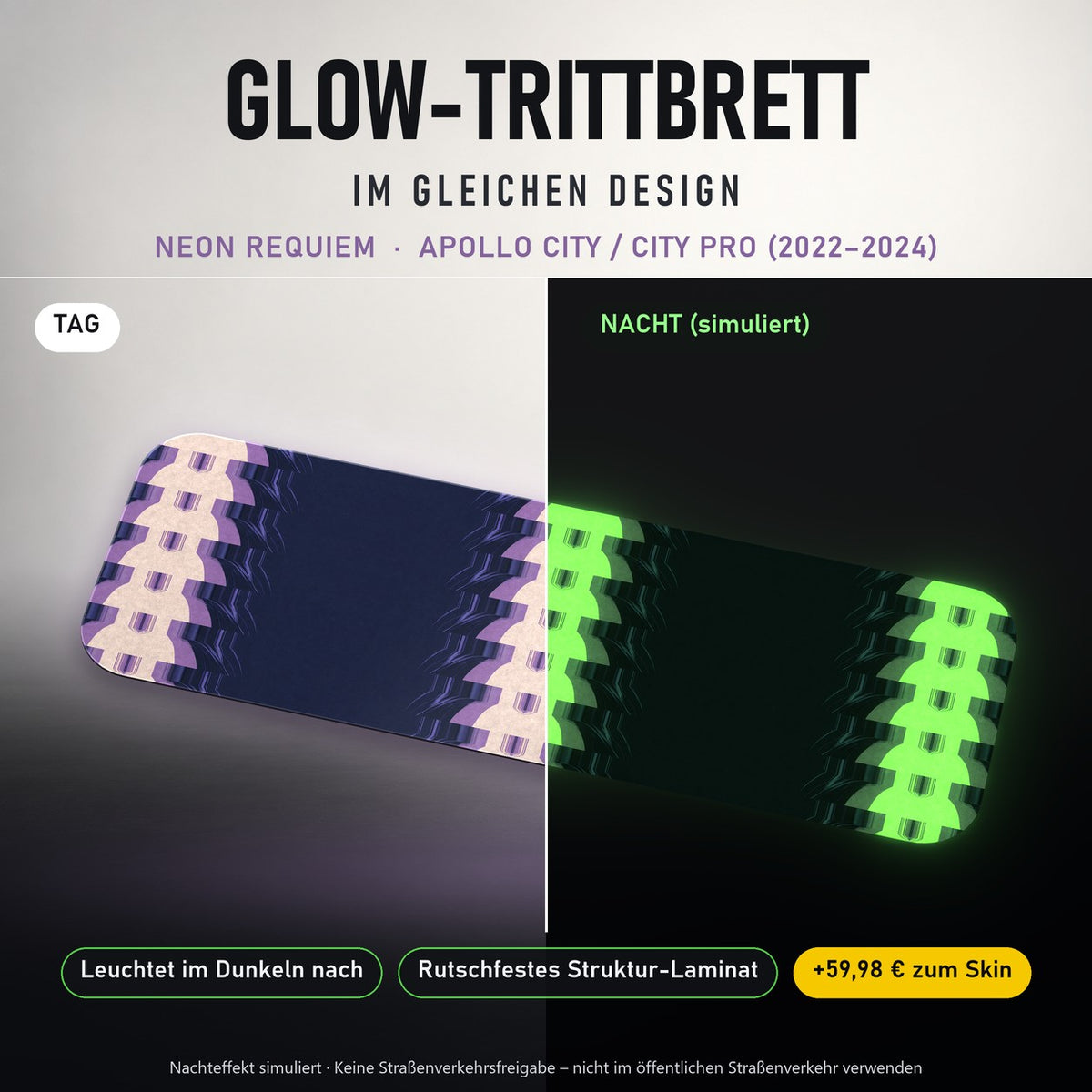 Glow-Trittbrett – NEON REQUIEM, Tag/Nacht