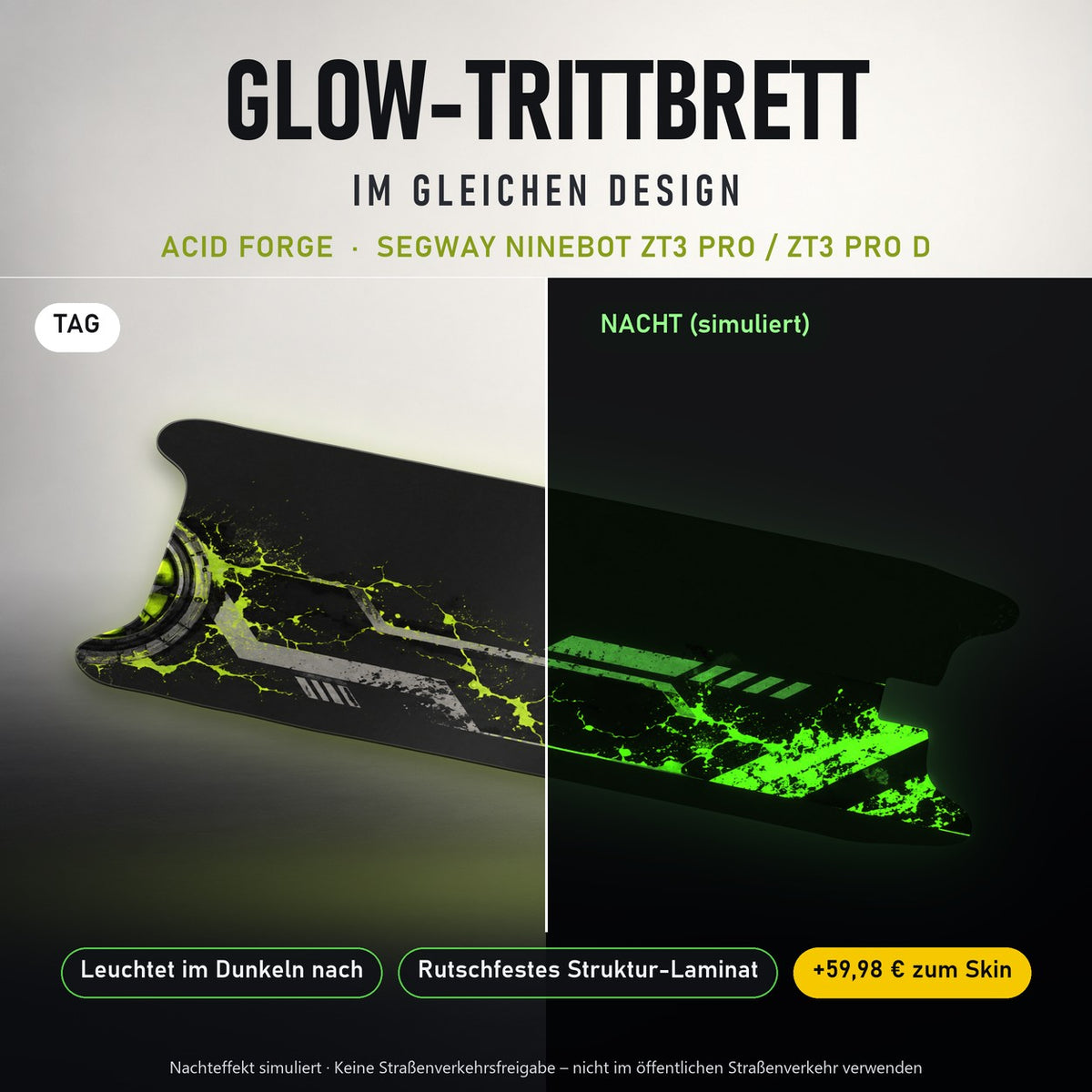 Glow-Trittbrett – ACID FORGE, Tag/Nacht