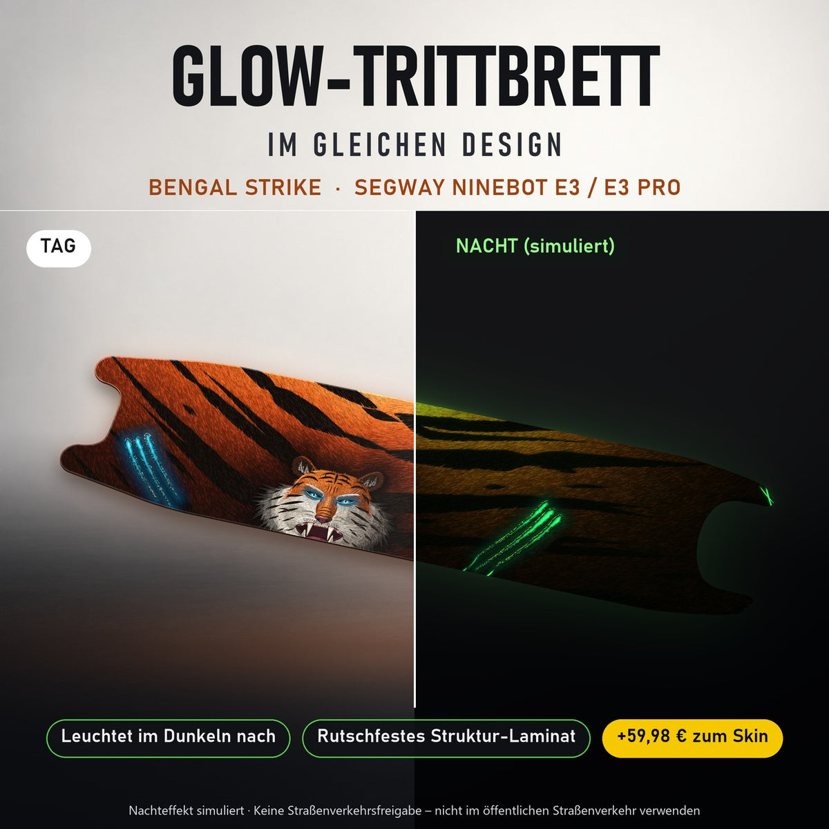 Glow-Trittbrett – BENGAL STRIKE, Tag/Nacht