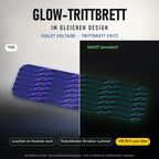 Glow-Trittbrett – VIOLET VOLTAGE, Tag/Nacht