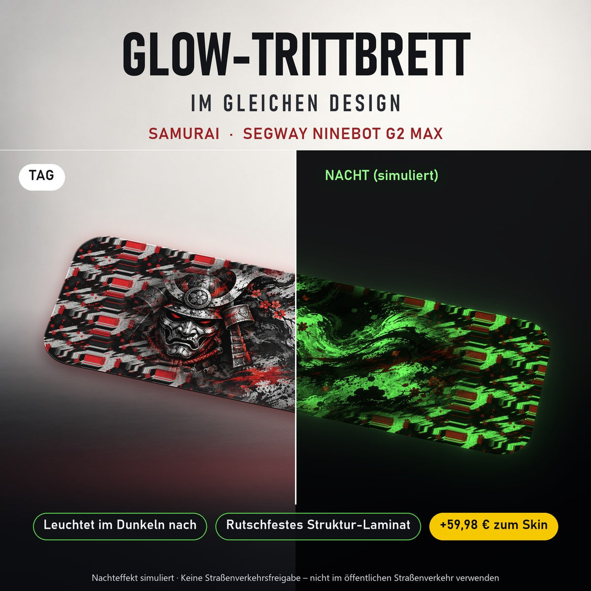Glow-Trittbrett – SAMURAI, Tag/Nacht