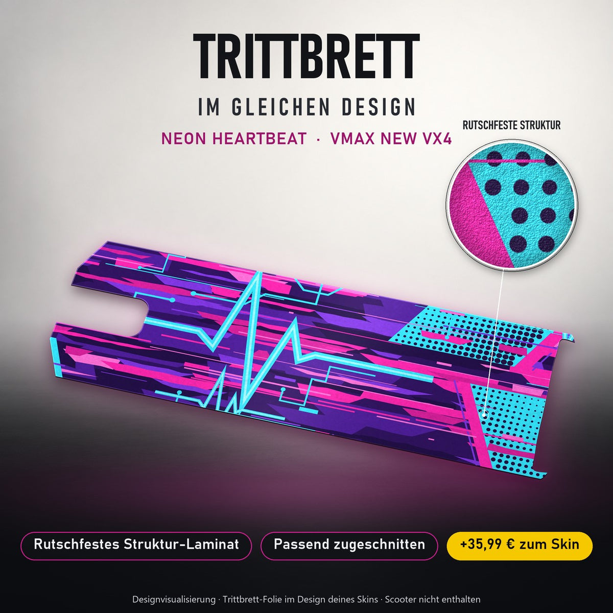 Trittbrett im gleichen Design – NEON HEARTBEAT