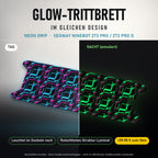 Glow-Trittbrett – NEON DRIP, Tag/Nacht