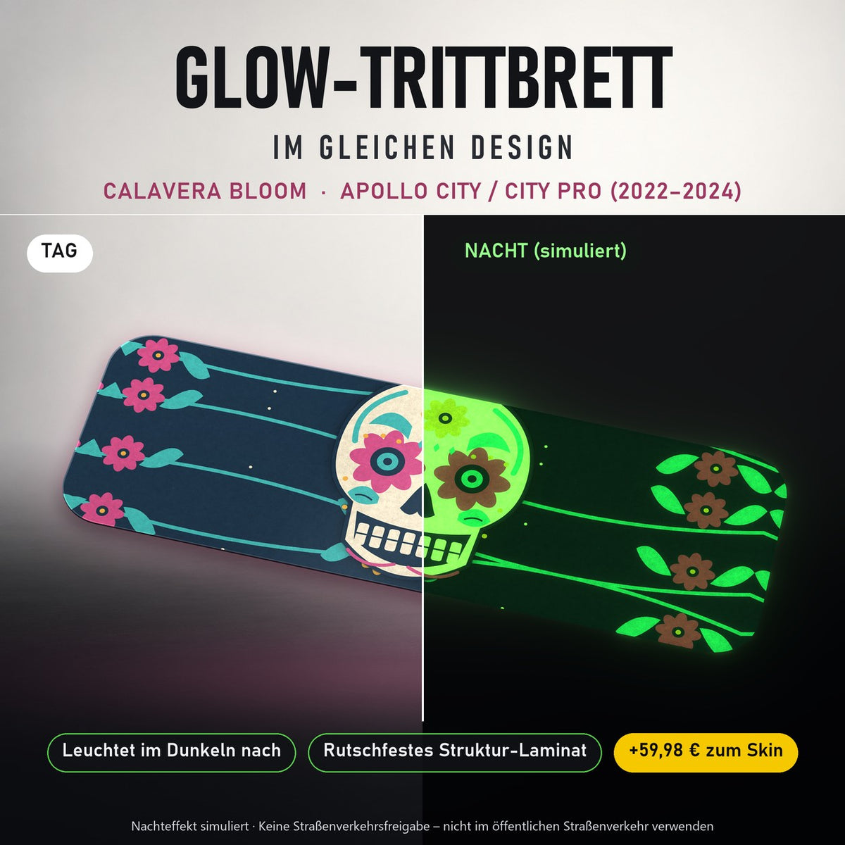 Glow-Trittbrett – CALAVERA BLOOM, Tag/Nacht