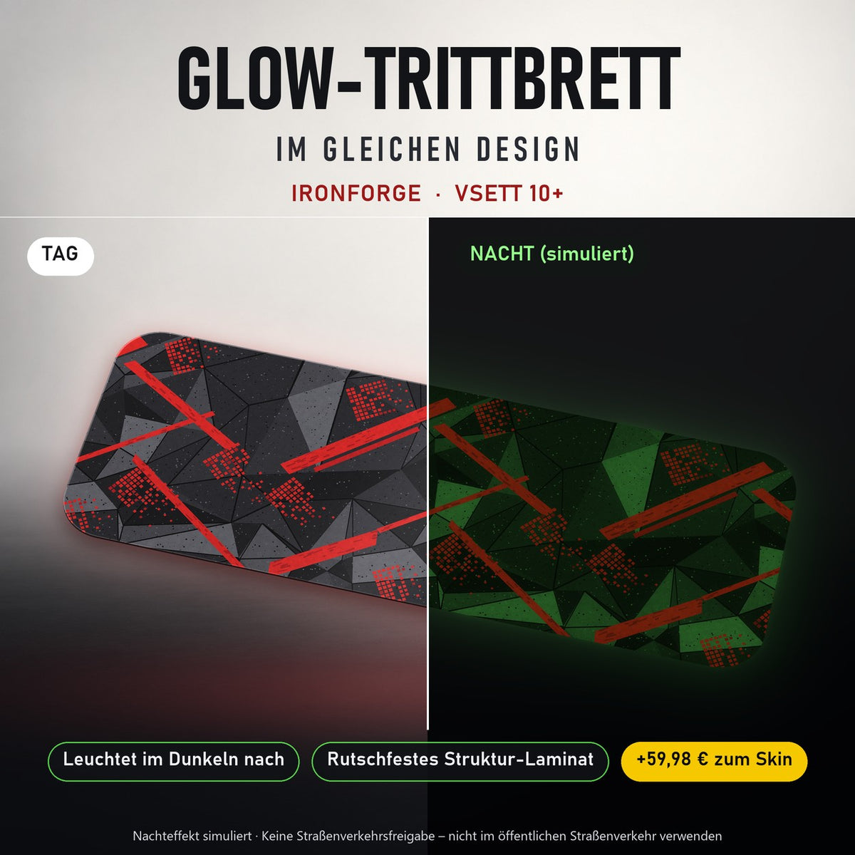 Glow-Trittbrett – IRONFORGE, Tag/Nacht