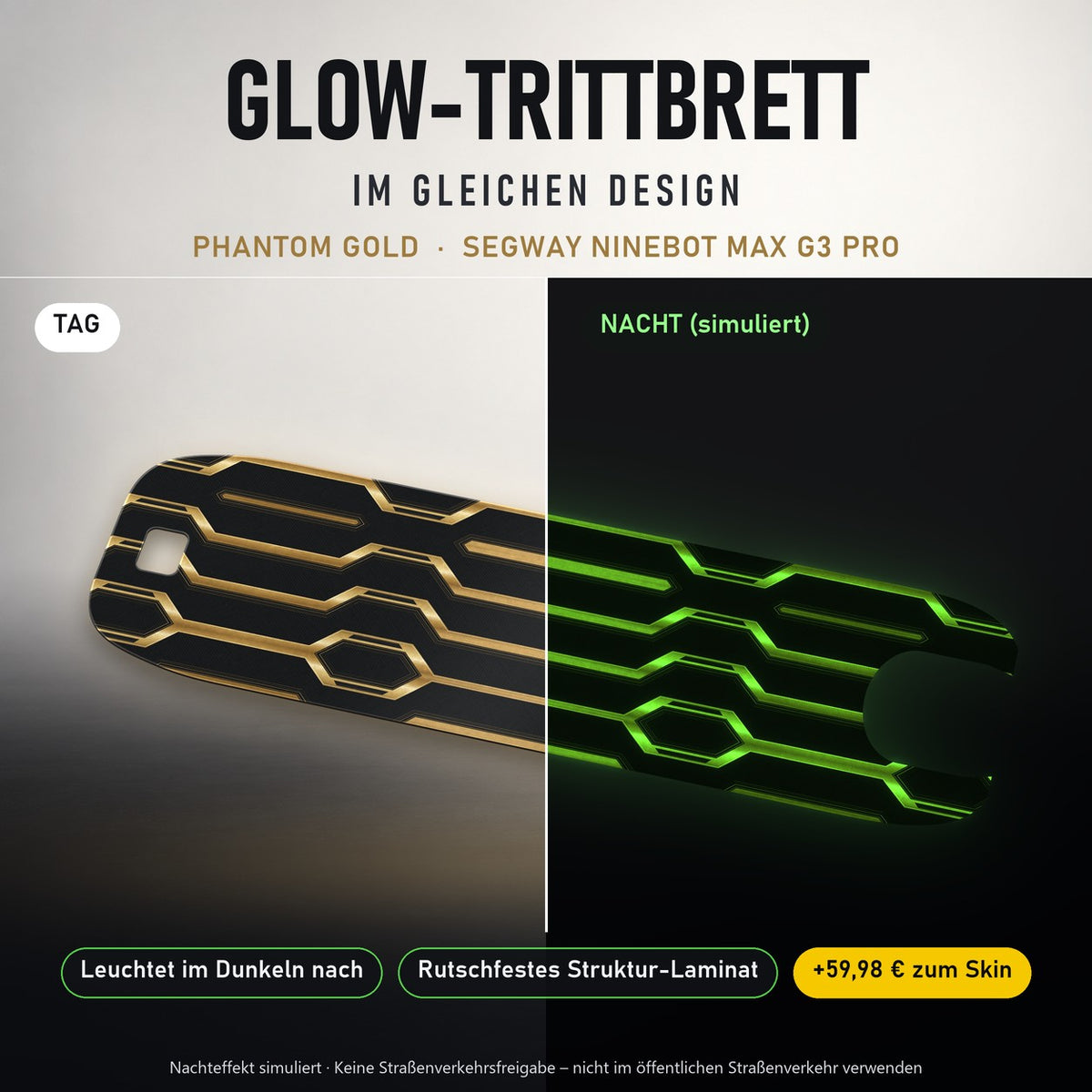 Glow-Trittbrett – PHANTOM GOLD, Tag/Nacht