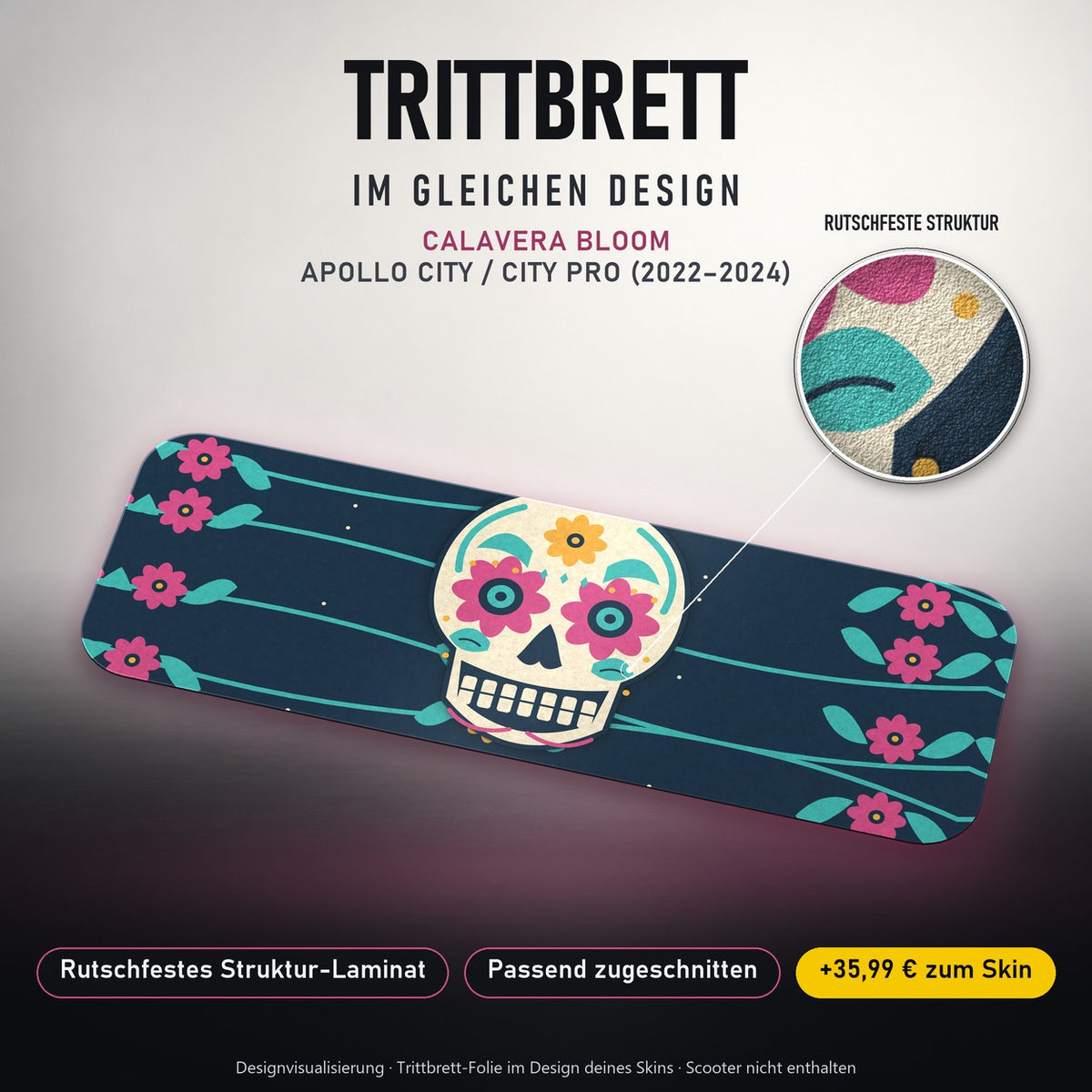 Trittbrett im gleichen Design – CALAVERA BLOOM