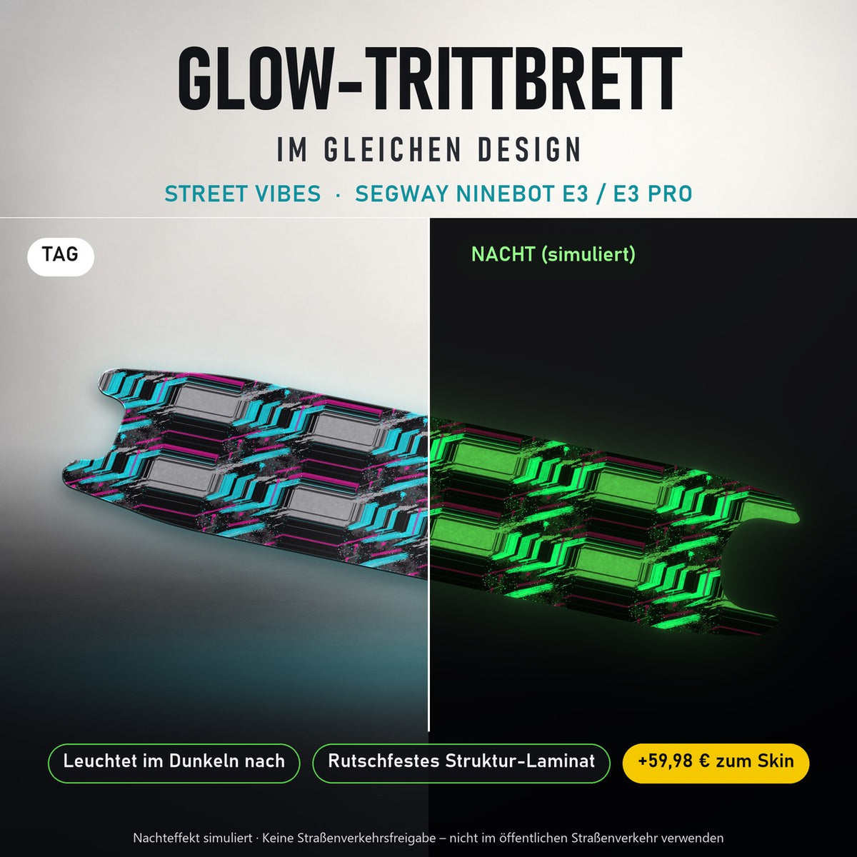 Glow-Trittbrett – STREET VIBES, Tag/Nacht