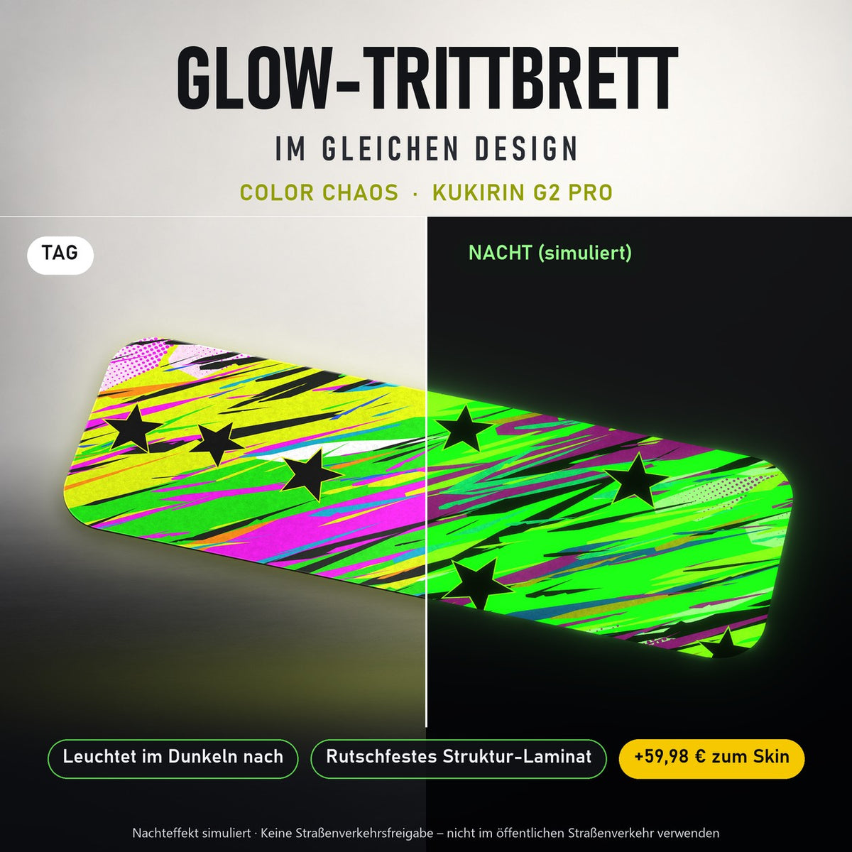 Glow-Trittbrett – COLOR CHAOS, Tag/Nacht