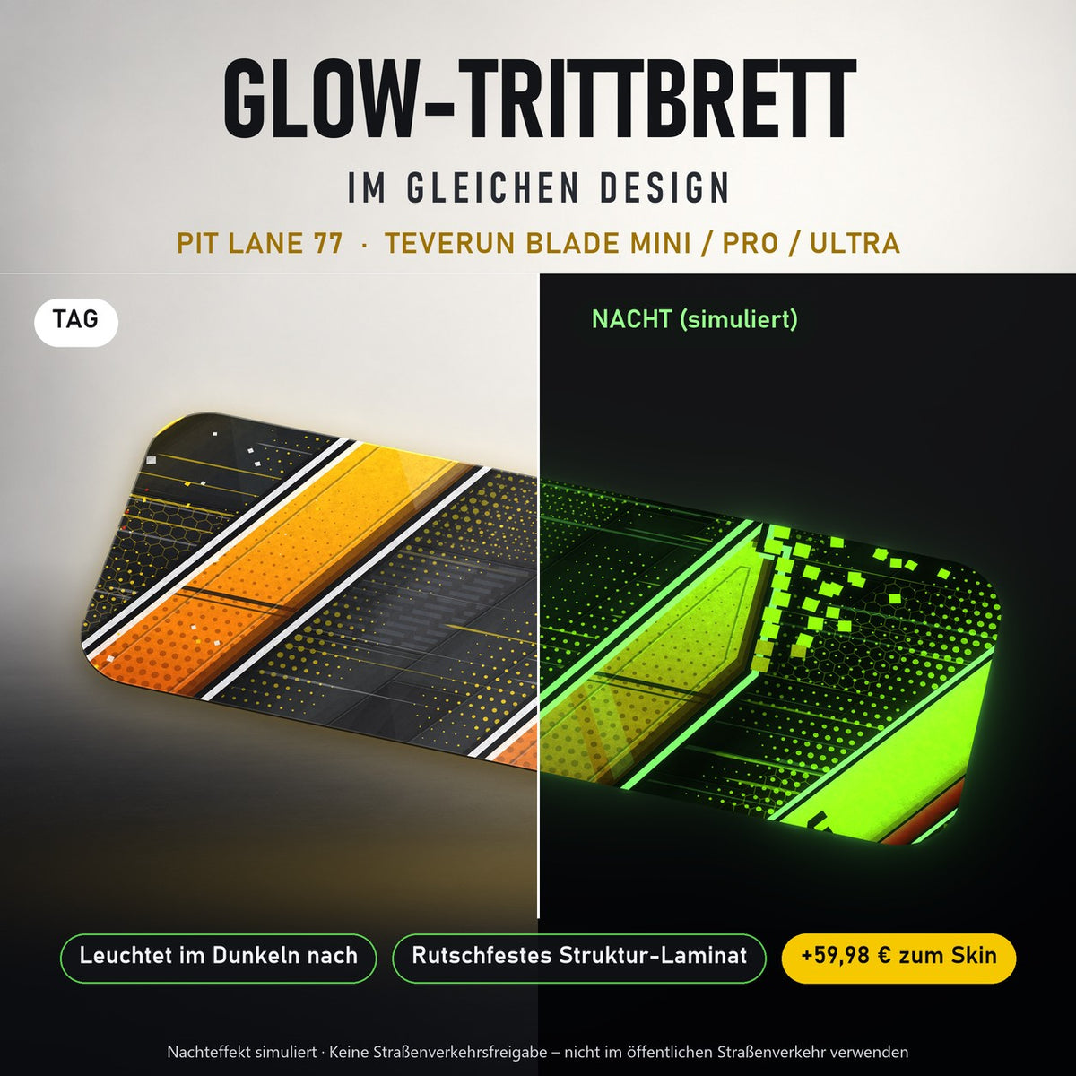 Glow-Trittbrett – PIT LANE 77, Tag/Nacht