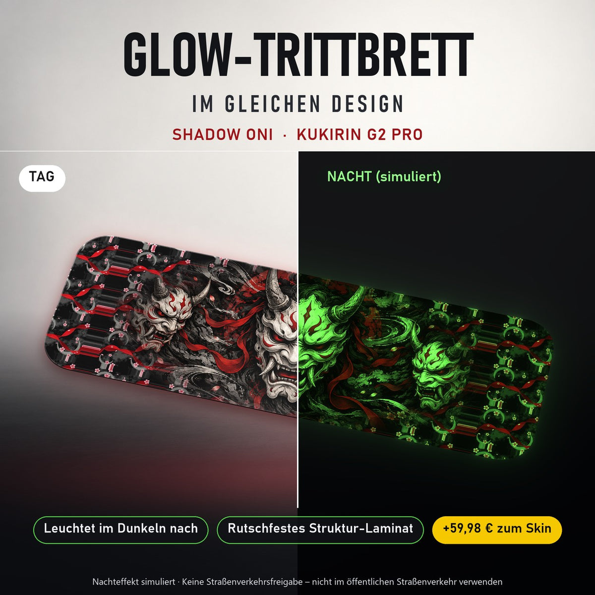 Glow-Trittbrett – SHADOW ONI, Tag/Nacht