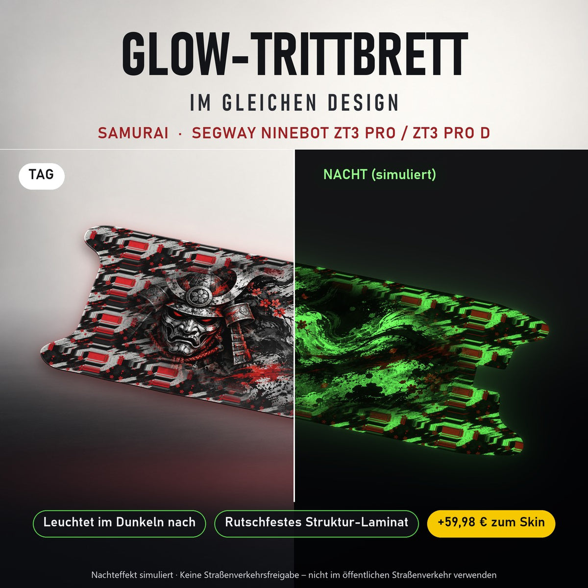 Glow-Trittbrett – SAMURAI, Tag/Nacht