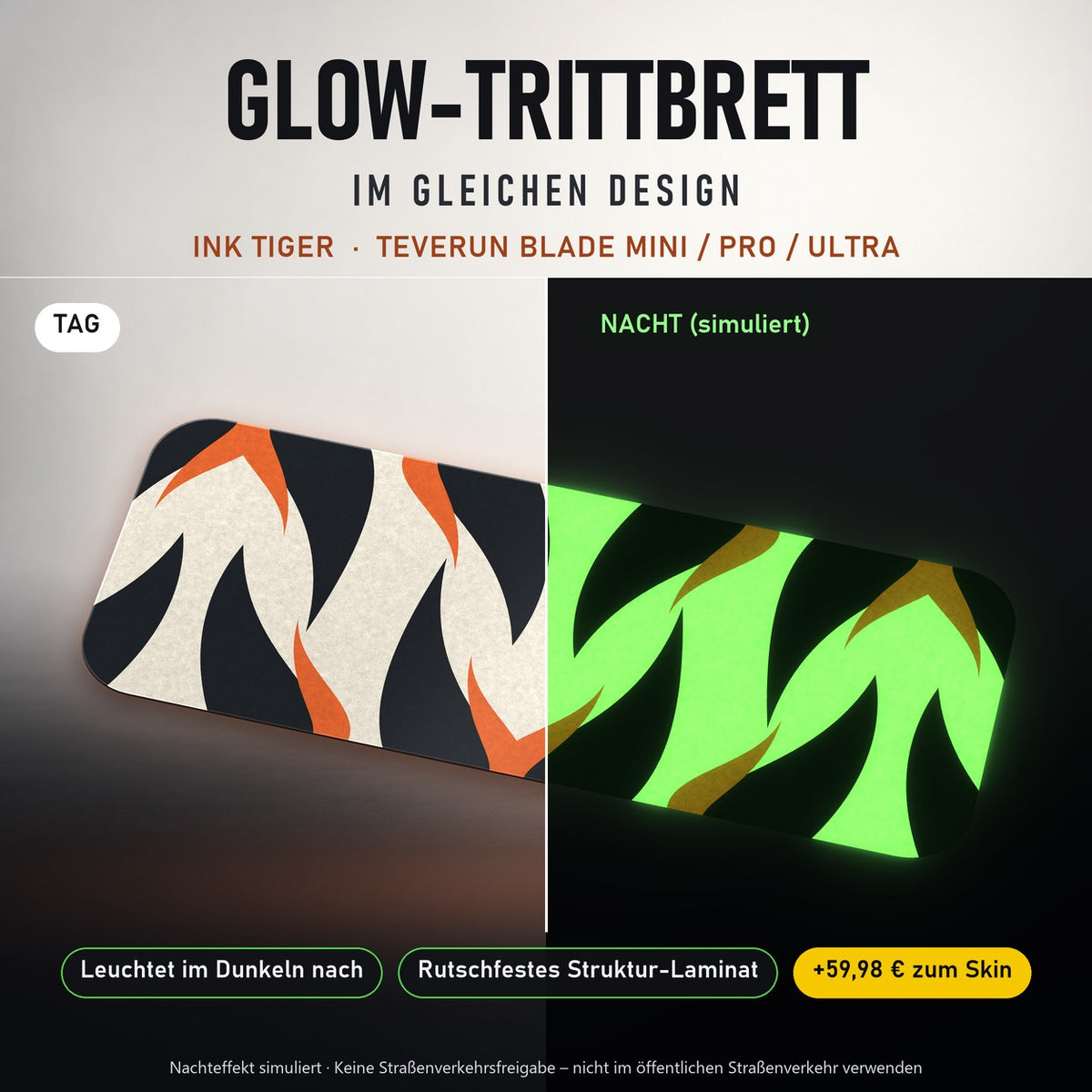Glow-Trittbrett – INK TIGER, Tag/Nacht