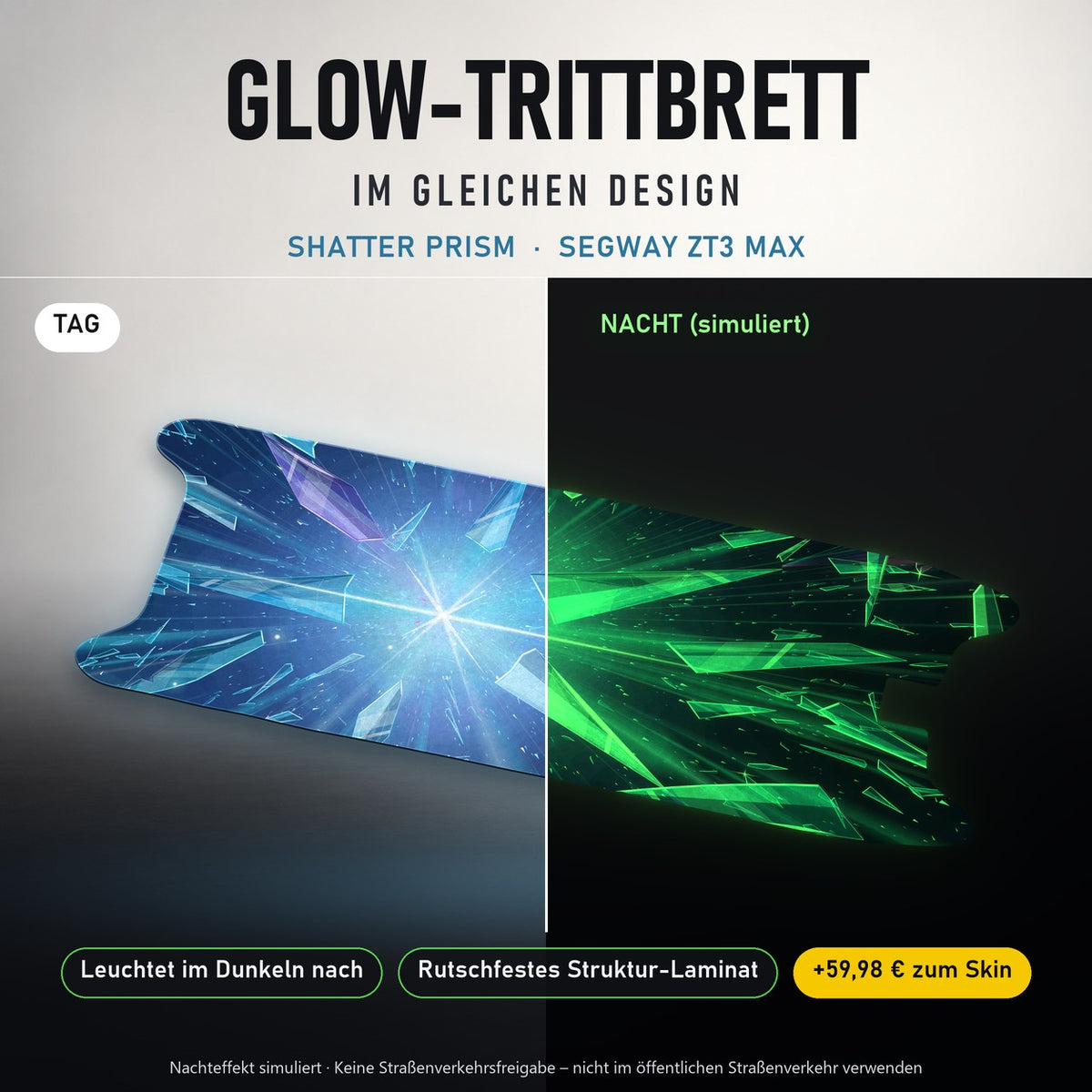Glow-Trittbrett – SHATTER PRISM, Tag/Nacht