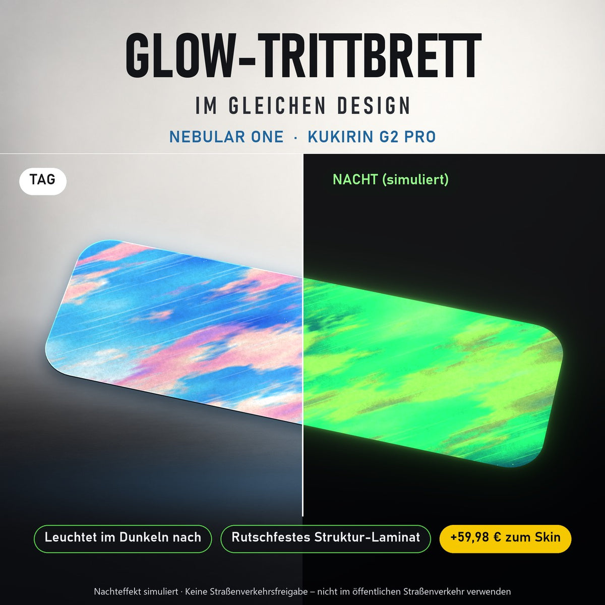 Glow-Trittbrett – NEBULAR ONE, Tag/Nacht